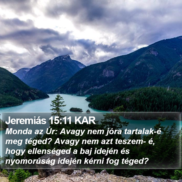 Jeremiás 15:11 KAR Bible Study