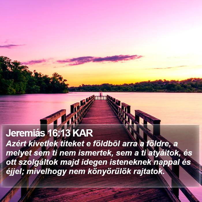 Jeremiás 16:13 KAR Bible Study