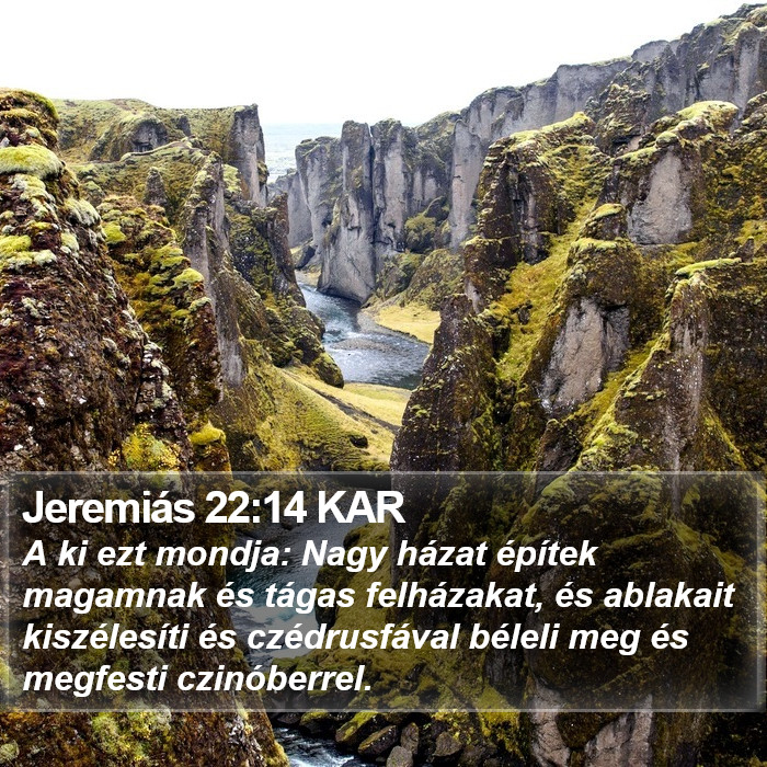 Jeremiás 22:14 KAR Bible Study