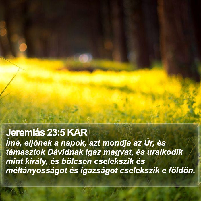 Jeremiás 23:5 KAR Bible Study