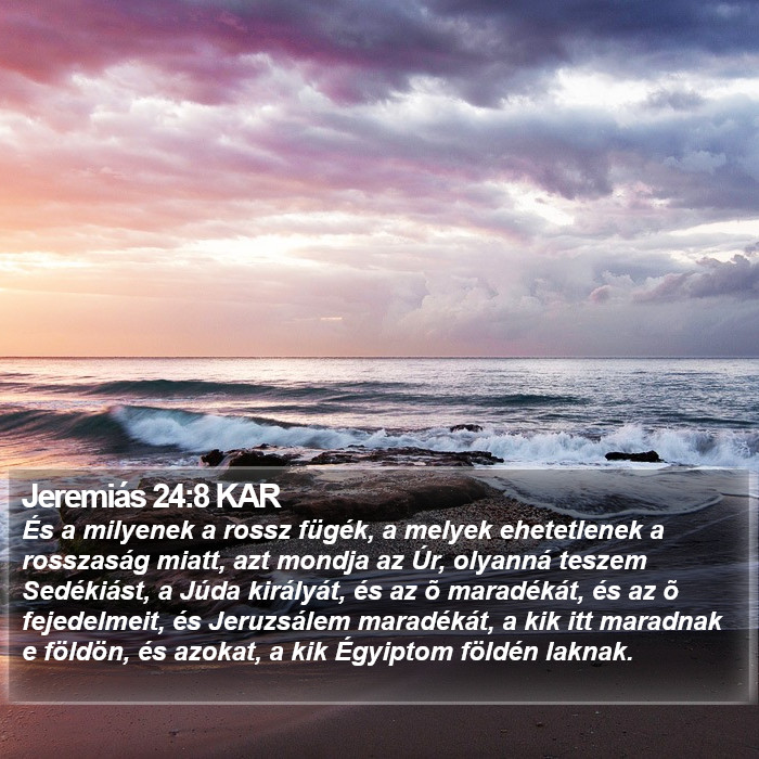 Jeremiás 24:8 KAR Bible Study