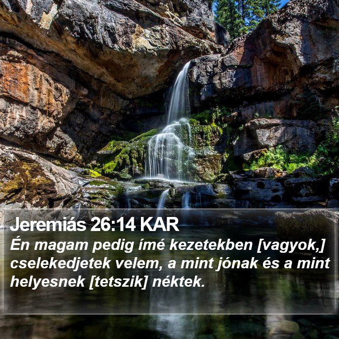 Jeremiás 26:14 KAR Bible Study