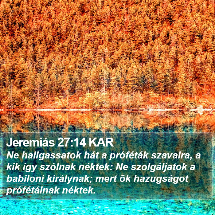 Jeremiás 27:14 KAR Bible Study