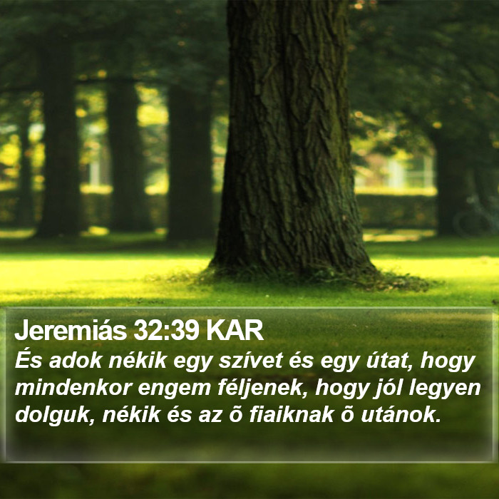 Jeremiás 32:39 KAR Bible Study