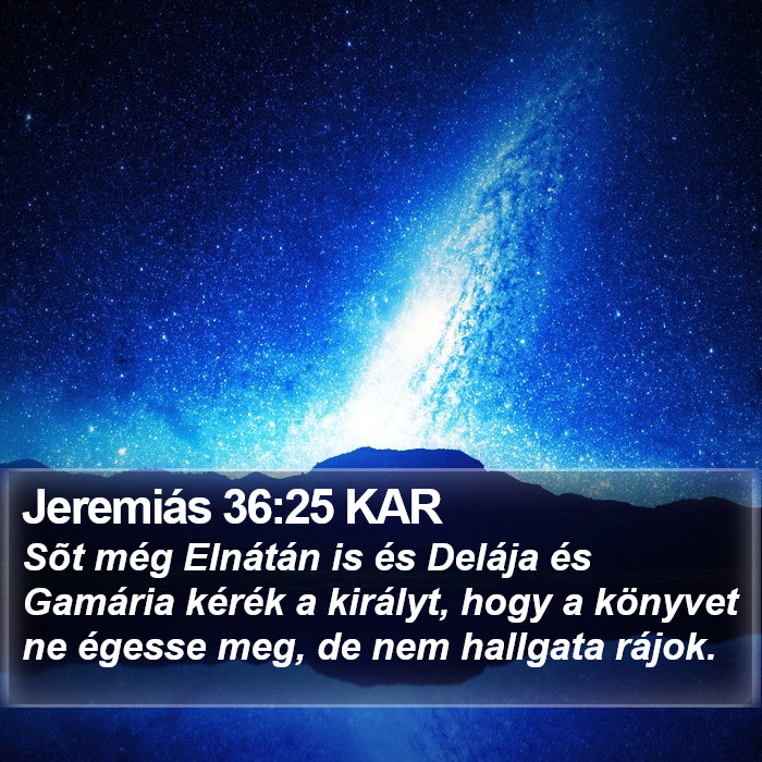 Jeremiás 36:25 KAR Bible Study