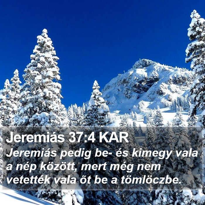 Jeremiás 37:4 KAR Bible Study