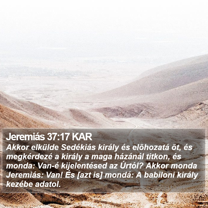 Jeremiás 37:17 KAR Bible Study