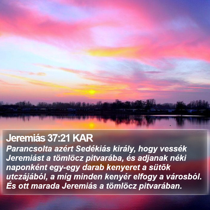 Jeremiás 37:21 KAR Bible Study