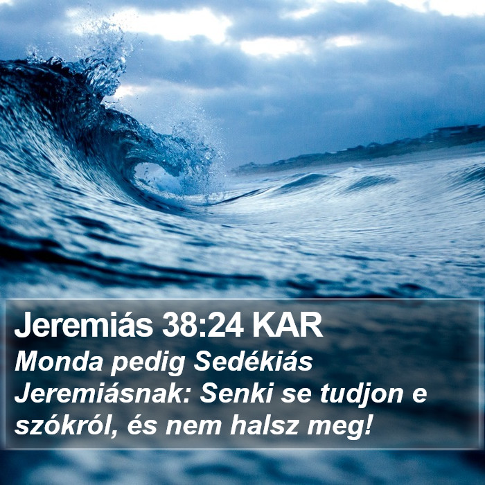 Jeremiás 38:24 KAR Bible Study