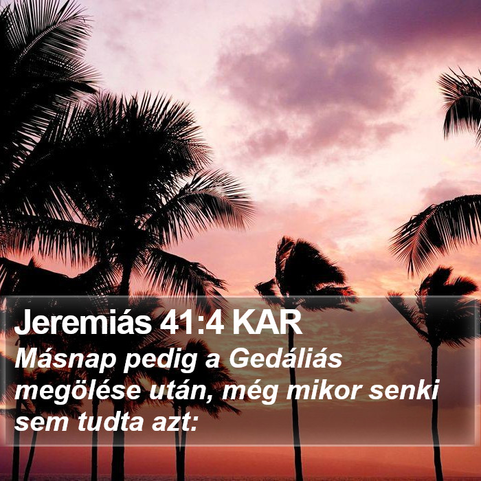 Jeremiás 41:4 KAR Bible Study