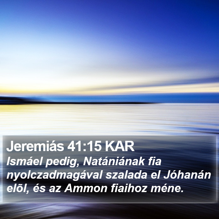 Jeremiás 41:15 KAR Bible Study
