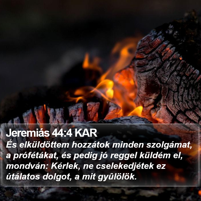 Jeremiás 44:4 KAR Bible Study