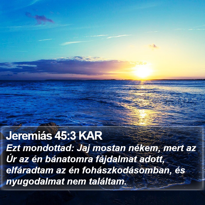 Jeremiás 45:3 KAR Bible Study