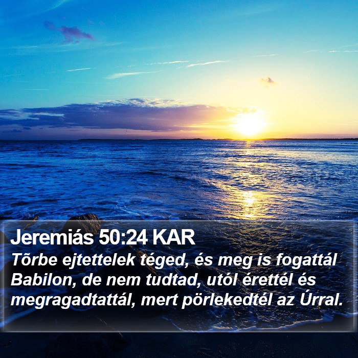 Jeremiás 50:24 KAR Bible Study