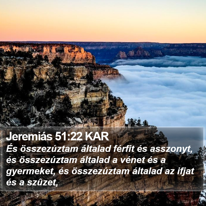 Jeremiás 51:22 KAR Bible Study