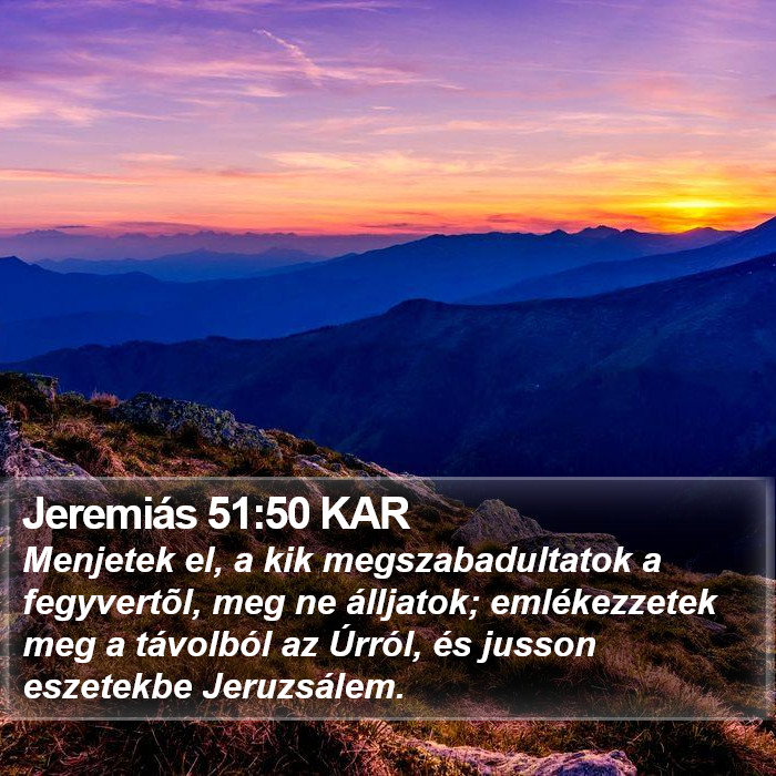 Jeremiás 51:50 KAR Bible Study