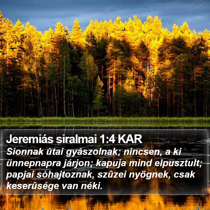 Jeremiás siralmai 1:4 KAR Bible Study