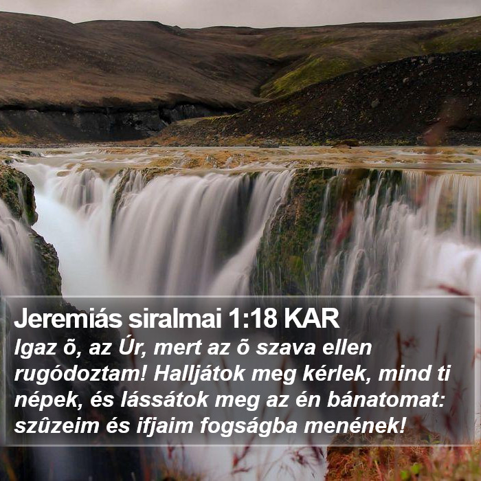 Jeremiás siralmai 1:18 KAR Bible Study