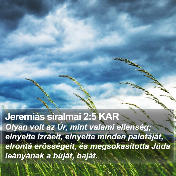 Jeremiás siralmai 2:5 KAR Bible Study