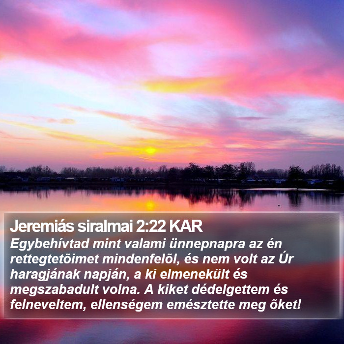 Jeremiás siralmai 2:22 KAR Bible Study