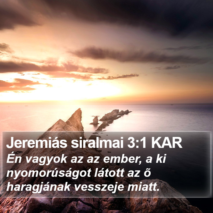 Jeremiás siralmai 3:1 KAR Bible Study