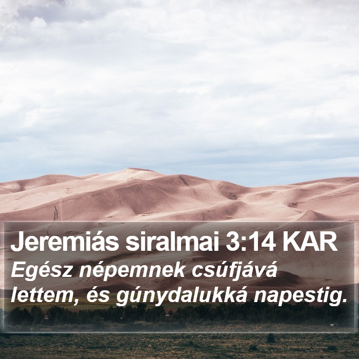 Jeremiás siralmai 3:14 KAR Bible Study