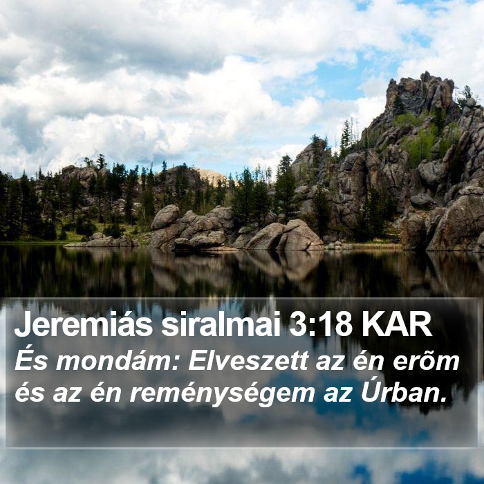 Jeremiás siralmai 3:18 KAR Bible Study