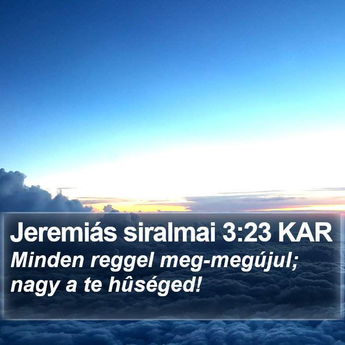 Jeremiás siralmai 3:23 KAR Bible Study