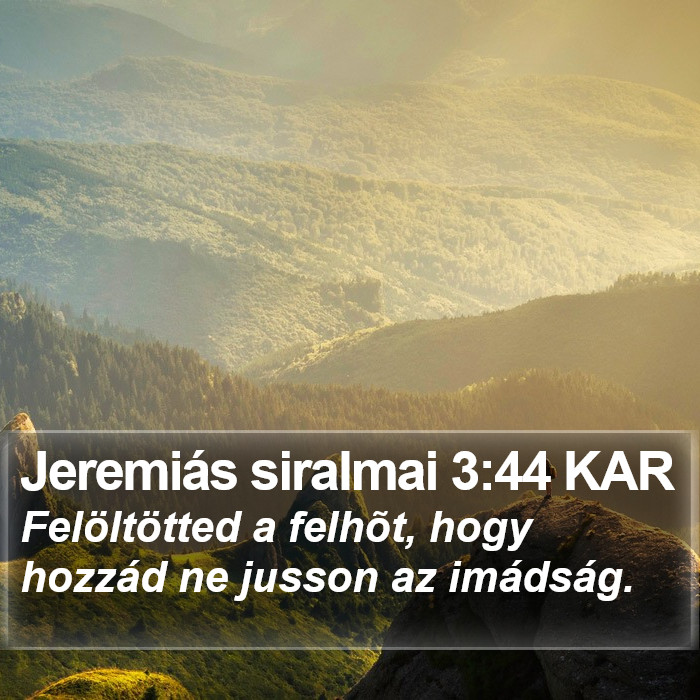 Jeremiás siralmai 3:44 KAR Bible Study