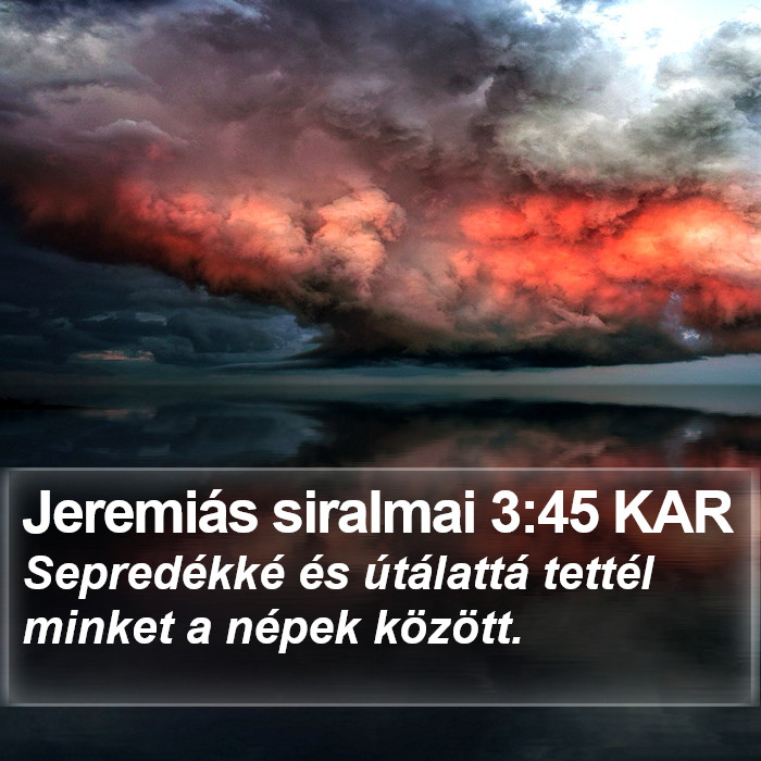 Jeremiás siralmai 3:45 KAR Bible Study