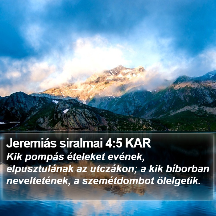 Jeremiás siralmai 4:5 KAR Bible Study