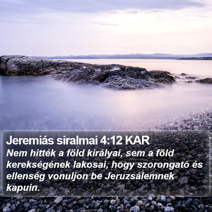 Jeremiás siralmai 4:12 KAR Bible Study