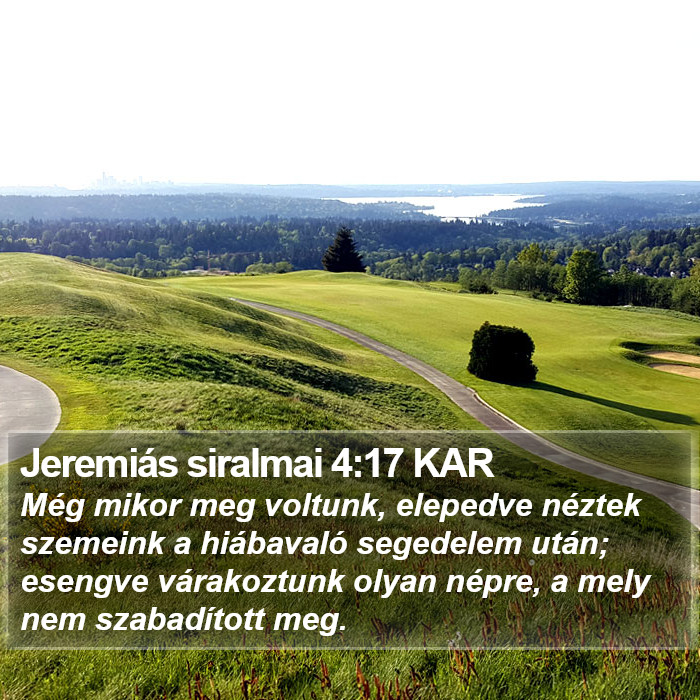 Jeremiás siralmai 4:17 KAR Bible Study