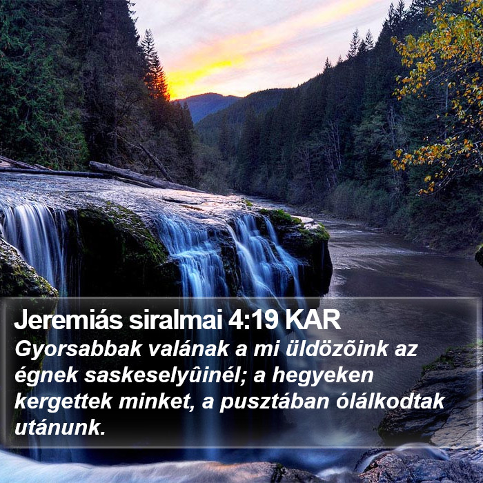 Jeremiás siralmai 4:19 KAR Bible Study