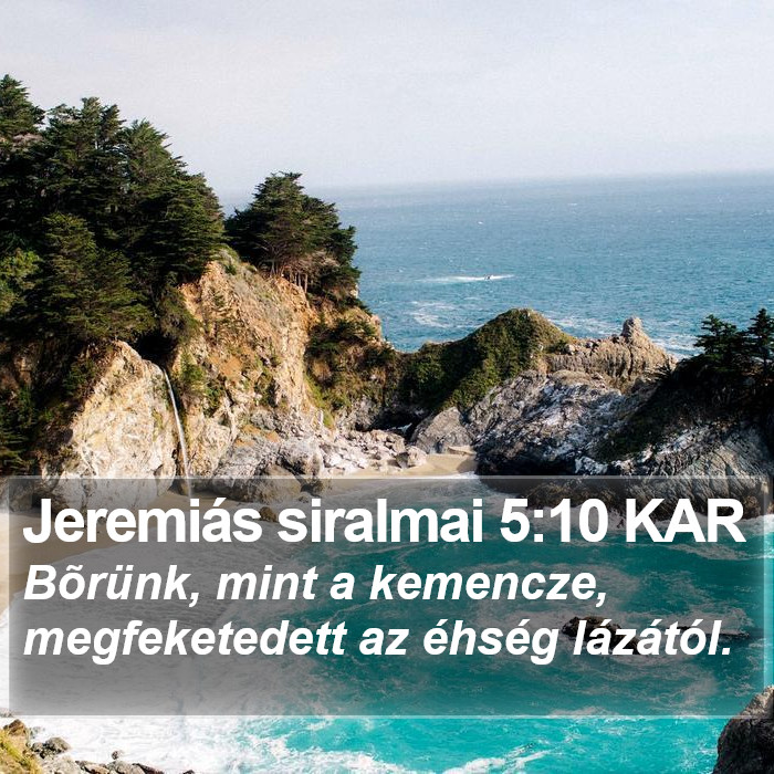 Jeremiás siralmai 5:10 KAR Bible Study