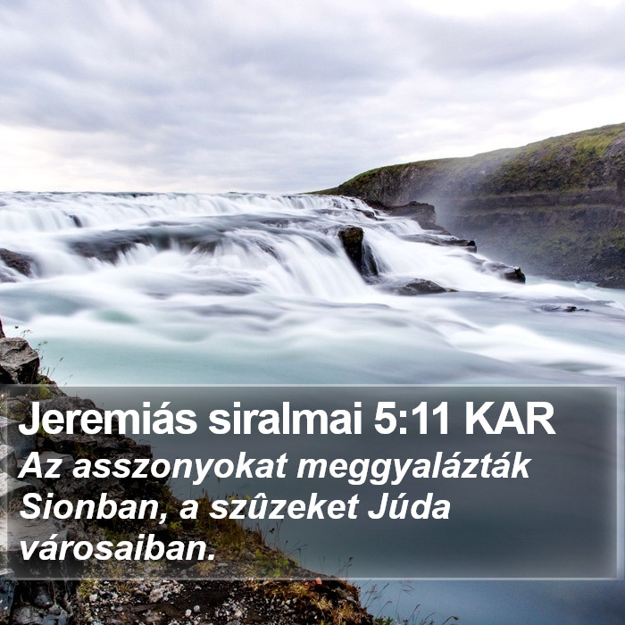 Jeremiás siralmai 5:11 KAR Bible Study