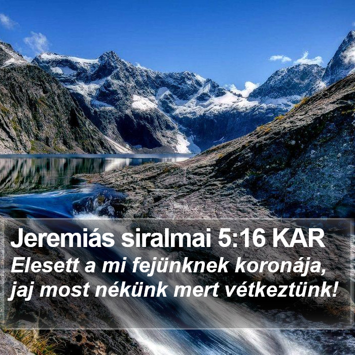 Jeremiás siralmai 5:16 KAR Bible Study