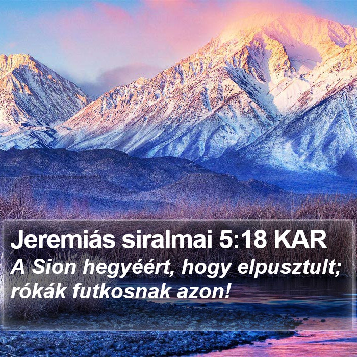 Jeremiás siralmai 5:18 KAR Bible Study