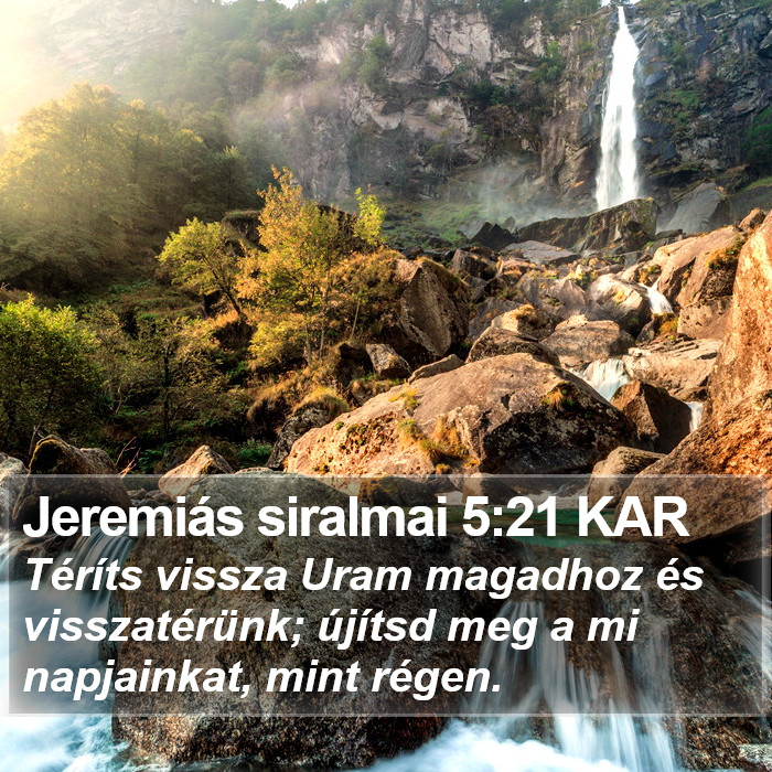 Jeremiás siralmai 5:21 KAR Bible Study