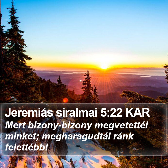 Jeremiás siralmai 5:22 KAR Bible Study