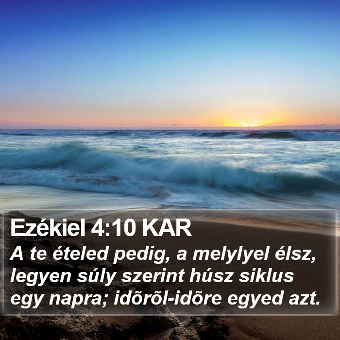 Ezékiel 4:10 KAR Bible Study