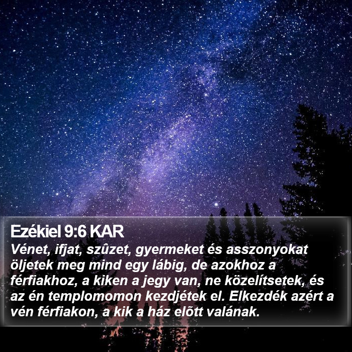 Ezékiel 9:6 KAR Bible Study