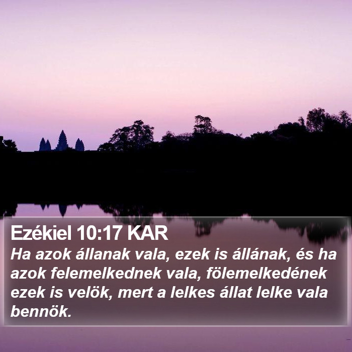 Ezékiel 10:17 KAR Bible Study