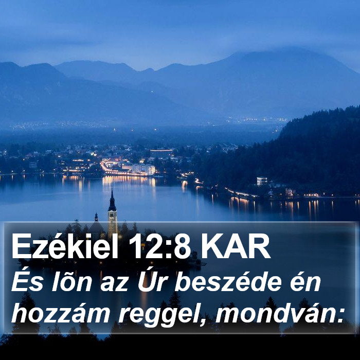 Ezékiel 12:8 KAR Bible Study