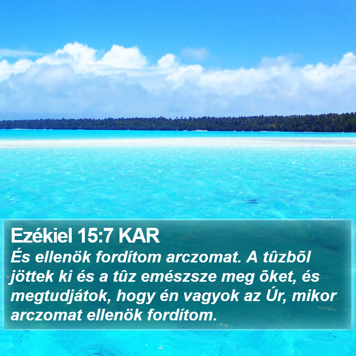 Ezékiel 15:7 KAR Bible Study