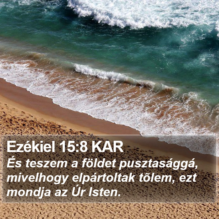 Ezékiel 15:8 KAR Bible Study