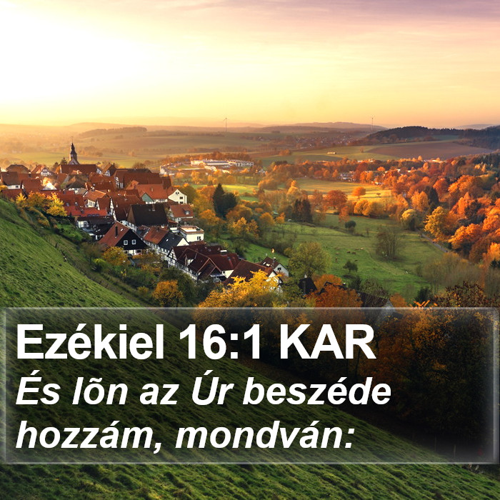 Ezékiel 16:1 KAR Bible Study