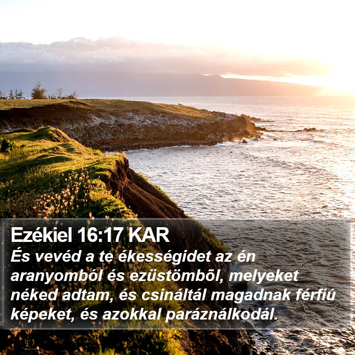 Ezékiel 16:17 KAR Bible Study