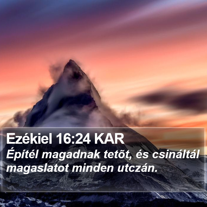 Ezékiel 16:24 KAR Bible Study