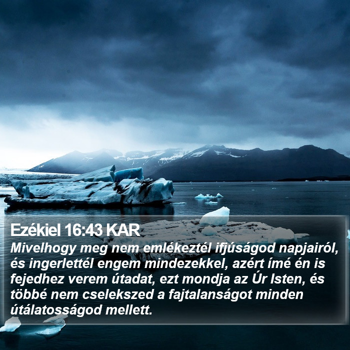 Ezékiel 16:43 KAR Bible Study